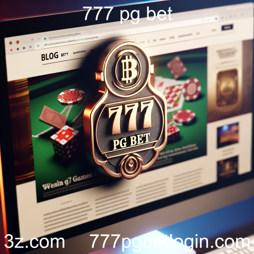 Descubra o Blog do 777 pg bet: Dicas e Estratégias para Apostas Online